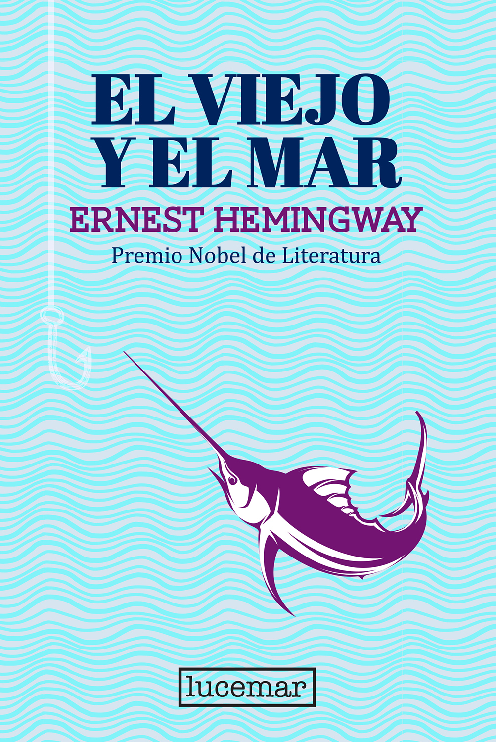 EL VIEJO Y EL MAR