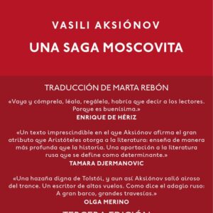 UNA SAGA MOSCOVITA