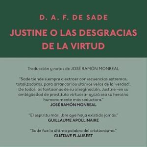 JUSTINE O LAS DESGRACIAS DE LA VIRTUD