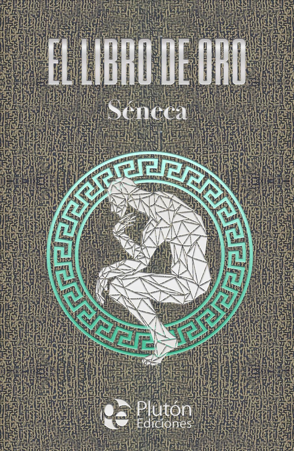 LIBRO DE ORO SENECA